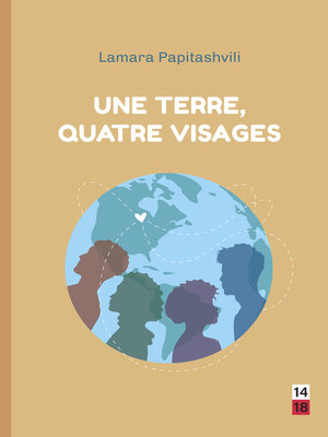 cover image of Une Terre, quatre visages